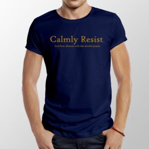 Calmly Resist - and form alliances with like-minded people - Image 1