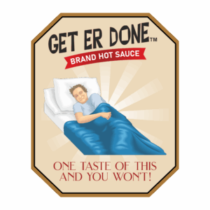 Get er done - Brand Hot Sauce - Image 2
