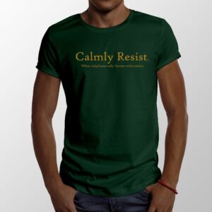 Calmly Resist - when compliance only rhymes with science - Image 1